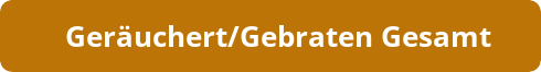 button geraeuchert gebraten gesamt
